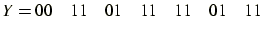 $\displaystyle Y= 00 \quad 11 \quad 01 \quad 11 \quad 11 \quad 01 \quad 11$