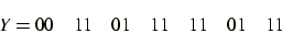 \begin{eqnarray*}Y= 00 \quad 11 \quad 01 \quad 11 \quad 11 \quad 01 \quad 11\end{eqnarray*}